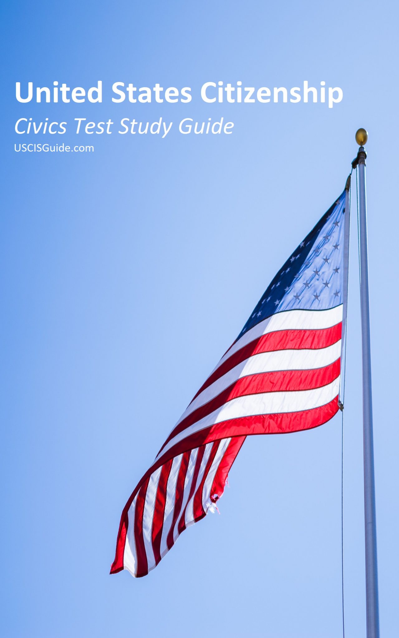 USCIS Civics Guide USCIS Guide